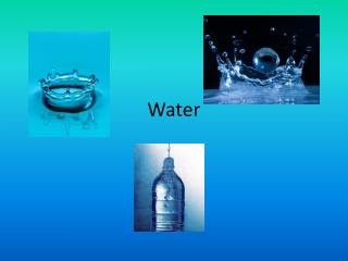 Water