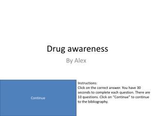 Drug awareness