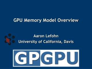 GPU Memory Model Overview