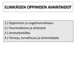 ELINIKÄISEN OPPIMISEN AVAINTAIDOT