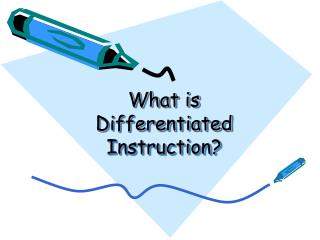 What is Differentiated Instruction?