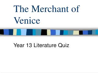 The Merchant of Venice