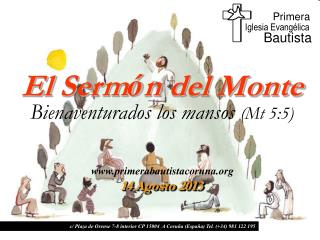 El Serm ó n del Monte Bienaventurados los mansos (Mt 5:5)