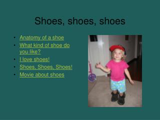 Shoes, shoes, shoes