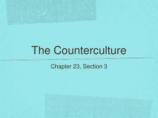 The Counterculture