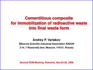 Cementitious composite for immobilization of radioactive waste into final waste form