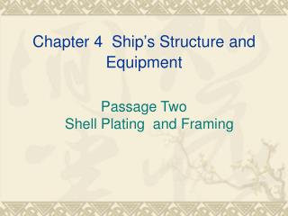 Chapter 4 Ship’s Structure and Equipment