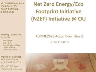 Net Zero Energy/Eco Footprint Initiative (NZEF) Initiative @ OU
