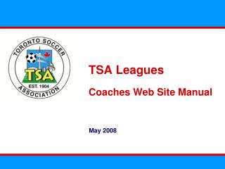 TSA Leagues Coaches Web Site Manual