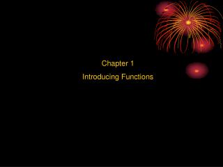 Chapter 1 Introducing Functions