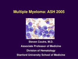 Multiple Myeloma: ASH 2005
