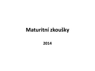 Maturitní zkoušky