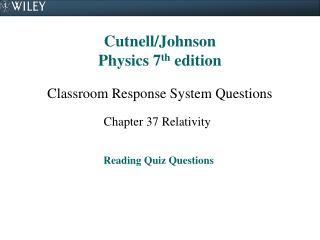 Cutnell/Johnson Physics 7 th edition