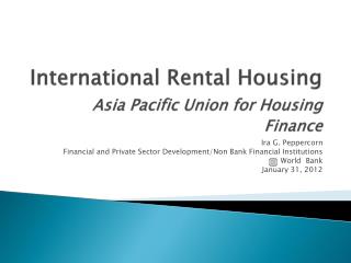 International Rental Housing Asia Pacific Union for Housing Finance