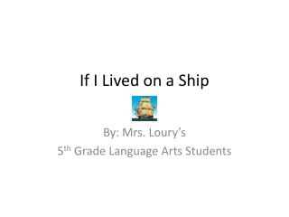 If I Lived on a Ship