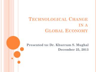 Technological Change in a Global Economy