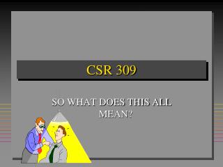 CSR 309