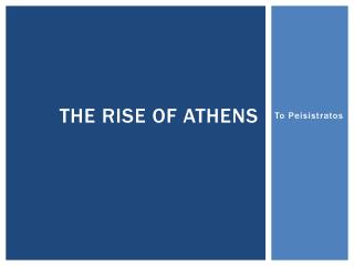 The Rise of Athens