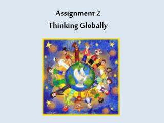 Assignment 2 Thinking Globally