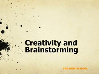 Creativity and Brainstorming