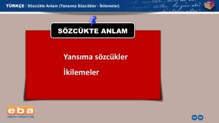 SÖZCÜKTE ANLAM