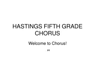 HASTINGS FIFTH GRADE CHORUS