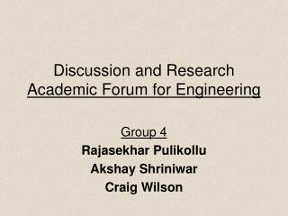 Discussion and Research Academic Forum for Engineering