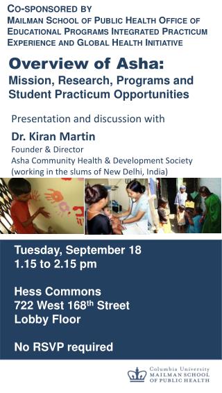Overview of Asha : Mission, Research, Programs and Student Practicum Opportunities