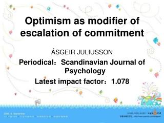 Optimism as modifier of escalation of commitment