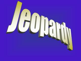 Jeopardy