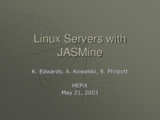 Linux Servers with JASMine