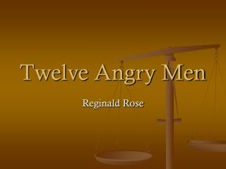 Twelve Angry Men