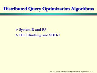 Distributed Query Optimization Algorithms