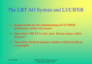 The LBT AO System and LUCIFER