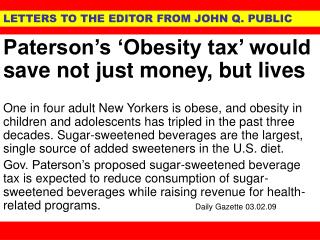 Paterson’s ‘Obesity tax’ would save not just money, but lives
