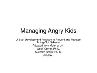 Managing Angry Kids