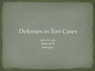 Defenses in Tort Cases
