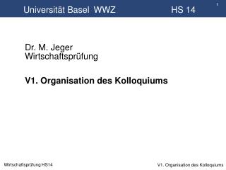 Universität Basel	 WWZ		 HS 14