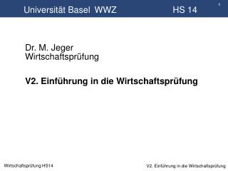 Universität Basel	 WWZ		 HS 14