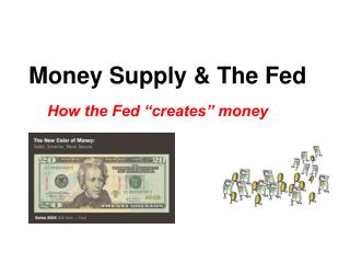Money Supply &amp; The Fed