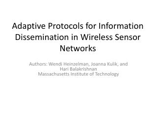 Adaptive Protocols for Information Dissemination in Wireless Sensor Networks