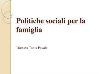 Politiche sociali per la famiglia