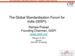 The Global Standardisation Forum for India (GISFI)