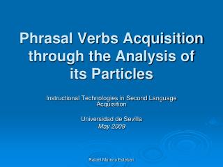Phrasal Verbs Acquisition through the Analysis of its Particles