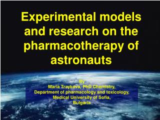 Experimental models and research on the pharmacotherapy of astronauts