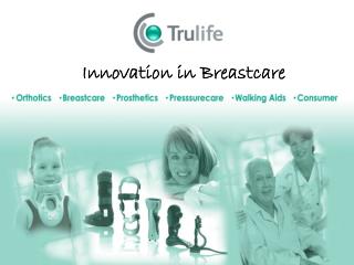 Innovation in Breastcare