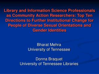 Bharat Mehra University of Tennessee Donna Braquet University of Tennessee Libraries