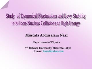 Study of Dynamical Fluctuations and Levy Stability in Silicon-Nucleus Collisions at High Energy