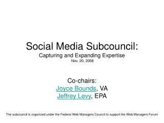 Social Media Subcouncil: Capturing and Expanding Expertise Nov. 20, 2008