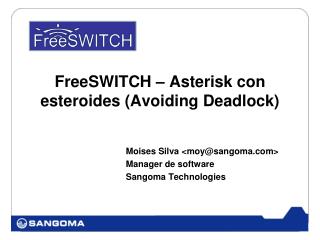 FreeSWITCH – Asterisk con esteroides (Avoiding Deadlock)